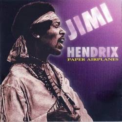 Jimi Hendrix : Paper Airplanes